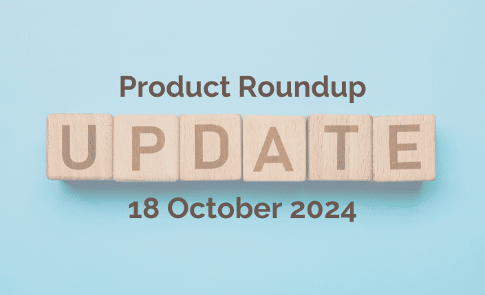 Product Roundup 18Oct 9