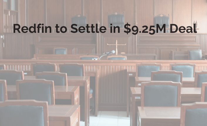 Redfin To Settle Gibson Lawsuit With 9.25M 2
